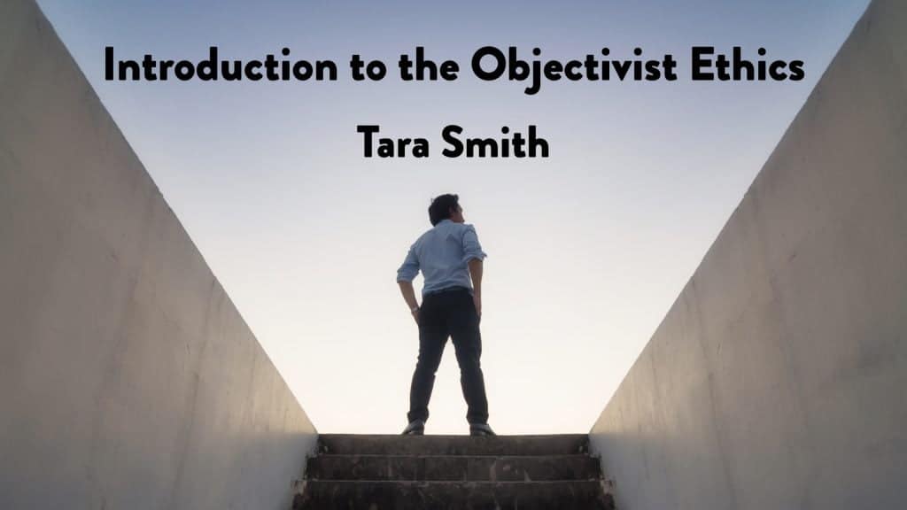 Introduction to the Objectivist Ethics 2024 Ayn Rand University